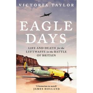 Eagle Days | Victoria Taylor (ISBN: 9781804542583)