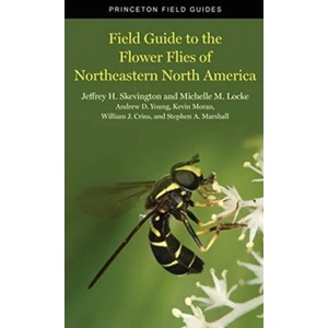 Field Guide to the Flower Flies of Northeastern North America | Jeffrey H. Skevington, Michelle M. Locke, Andrew D. Young (ISBN: 9780691189406)
