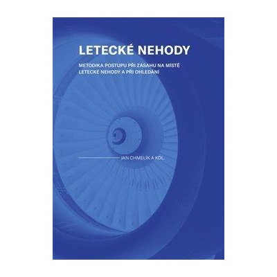 Letecké nehody - Jan Chmelík, kolektiv autorů
