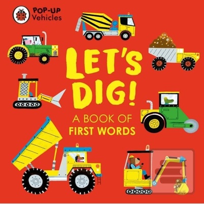 Pop-Up Vehicles: Let's Dig! - Matt Hunt