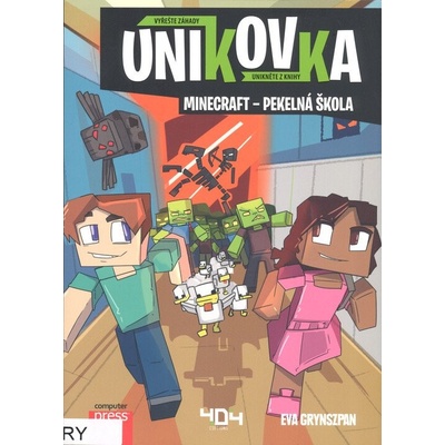 Únikovka: Minecraft – pekelná škola - kolektiv autorů