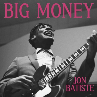 Jon Batiste - Big Money (Indie Exclusive) (Limited Edition) (Light Blue Coloured) (LP) (0602478627699)