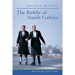 Riddle of Amish Culture | Donald B. Kraybill (ISBN: 9780801867729)