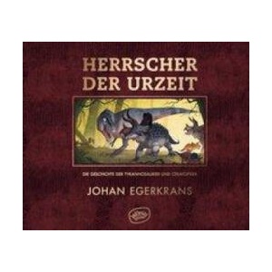 Herrscher der Urzeit | Johan Egerkrans, Maike Dörries (ISBN: 9783961770274)