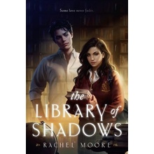 The Library of Shadows Moore Rachel