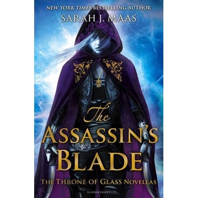 The Assassin's Blade: The Throne of Glass Nov... Sarah J. Maas