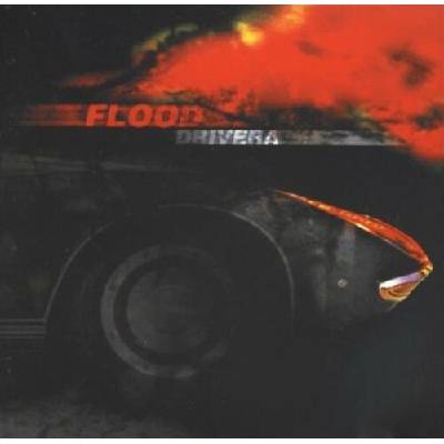 FLOOD - DRIVERA (1CD)