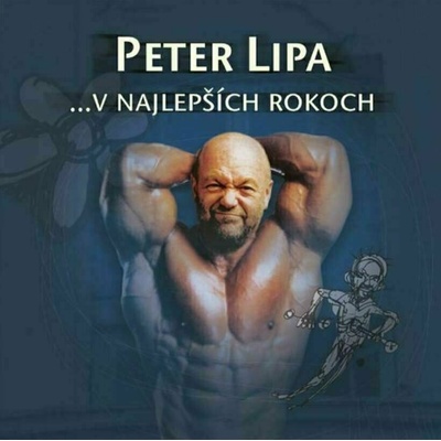 Peter Lipa: V najlepších rokoch LP - Peter Lipa