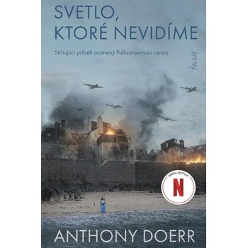 Svetlo, ktoré nevidíme 2. vydanie - Anthony Doerr