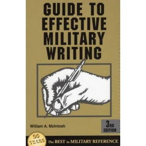 Guide to Effective Military Writing | William A. Mcintosh (ISBN: 9780811727792)