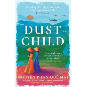 Dust Child | Nguyen Phan Que Mai (ISBN: 9780861547135)
