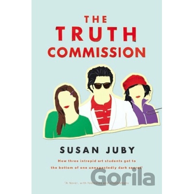 Truth Commission - Susan Juby