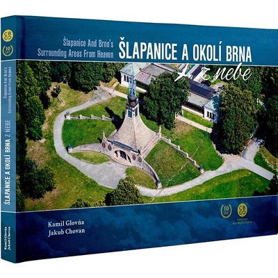 Šlapanice a okolí Brna z nebe - Kamil Glovňa, Jakub Chovan