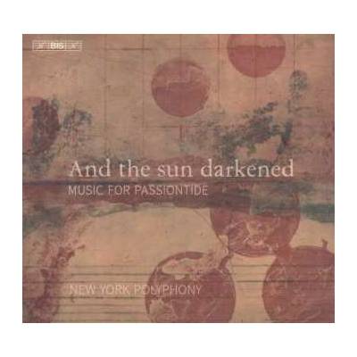 Loyset Compère - New York Polyphony - And The Sun Darkened CD