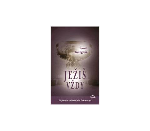 Ježiš vždy