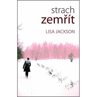 Strach zemřít - Lisa Jackson