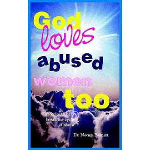 God Loves Abused Women Too | Barnett, Norma A, Dr (ISBN: 9781418421298)