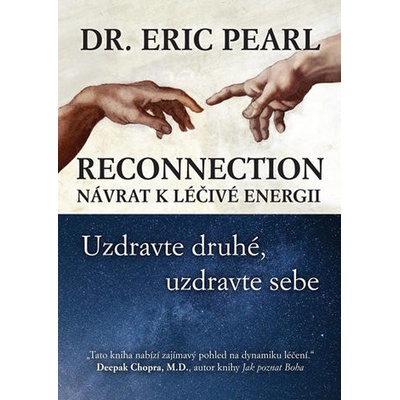 Reconnection: Návrat k léčivé energii - Eric Pearl