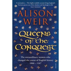 Queens of the Conquest (ISBN: 9781784701864)