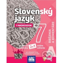 Slovenský jazyk 7 A pre základné školy a sekundu Riešenia a komentáre - Lucie Pudišová, Tünde Halajová