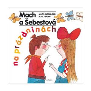 Mach a Šebestová na prázdninách | Miloš Macourek (2022)