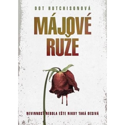 Májové ruže - Hutchison Dot