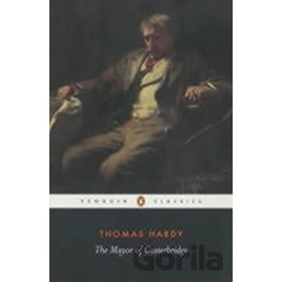 Mayor of Casterbridge - Hardy Thomas