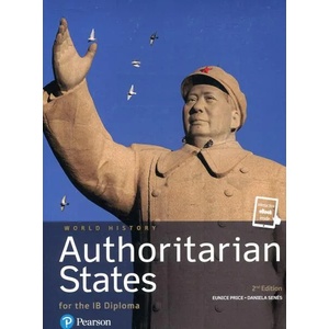 Pearson Baccalaureate: History Authoritarian states 2nd edition bundle | Keely Rogers, Jo Thomas (ISBN: 9781292102573)