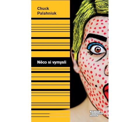 Něco si vymysli