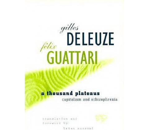 A Thousand Plateaus