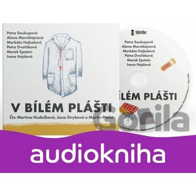 V bílém plášti - Irena Hejdová, Marek Epstein,