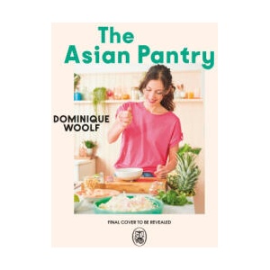 Asian Pantry | Dominique Woolf (2024)