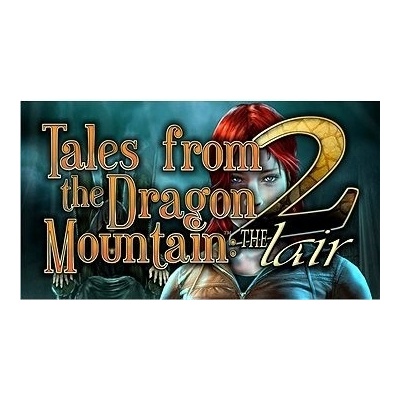 Tales From The Dragon Mountain 2: The Lair