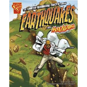 The Earth-Shaking Facts about Earthquakes with Max Axiom, Super Scientist | Katherine Krohn, Tod Smith, Al Milgrom (ISBN: 9781429617598)