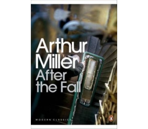 After the Fall - Arthur Miller