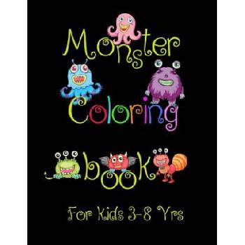 Monster Coloring Book for Kids 3-8 Yrs. : 100 Jumbo Big Size Images Children and Kids Activity Books to have fun with Parents