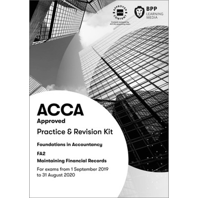 "FIA Maintaining Financial Records FA2" - "Practice and Revision Kit" ("BPP Learning Media")(Paperback / softback)