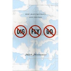 No Dig, No Fly, No Go | Mark Monmonier (ISBN: 9780226534688)