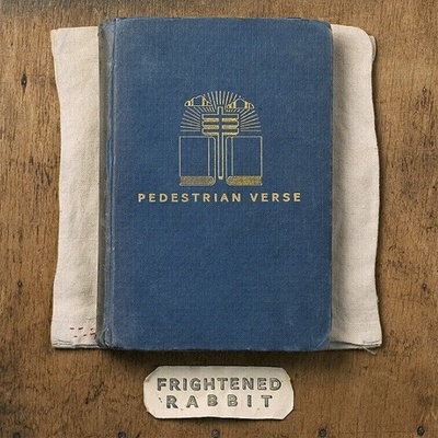 Frightened Rabbit - Pedestrian Verse (Reissue) (LP) (0190296350542)