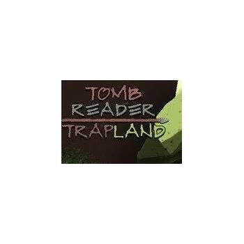 Tomb Reader: TrapLand