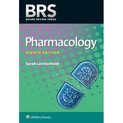 BRS Pharmacology - Sarah Lerchenfeldt