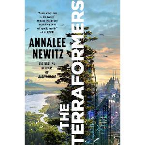 The Terraformers | NEWITZ ANNALEE (ISBN: 9781250228024)