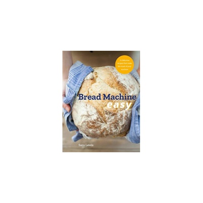 Bread Machine Easy