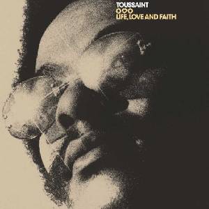 Allen Toussaint - Life, Love & Faith (Rhino Reserve) (LP) (0081227804312)