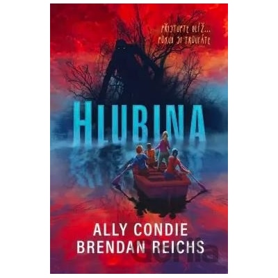 Hlubina - Ally Condie, Brendan Reichs