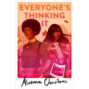 Everyone's Thinking It | Aleema Omotoni (ISBN: 9780702314735)