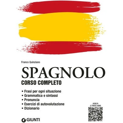Spagnolo. Corso completo Franco Quinziano
