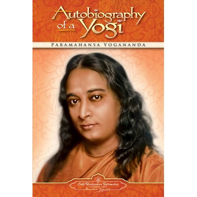 Autobiography of a Yogi - Yogananda Paramahansa