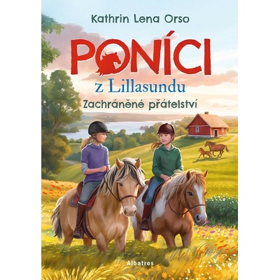Poníci z Lillasundu Zachráněné přátelství