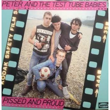 Peter & Test Tube Babies - Pissed & Proud = Pink= LP